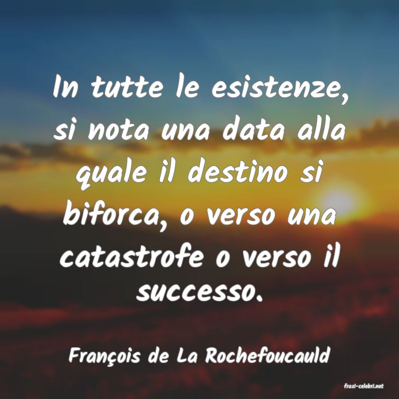 frasi di Fran�ois de La Rochefoucauld