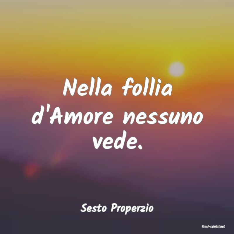 frasi di Sesto Properzio