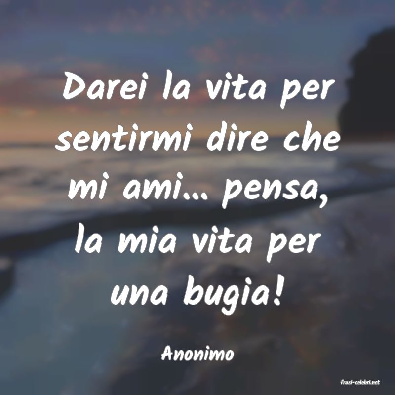 frasi di Anonimo