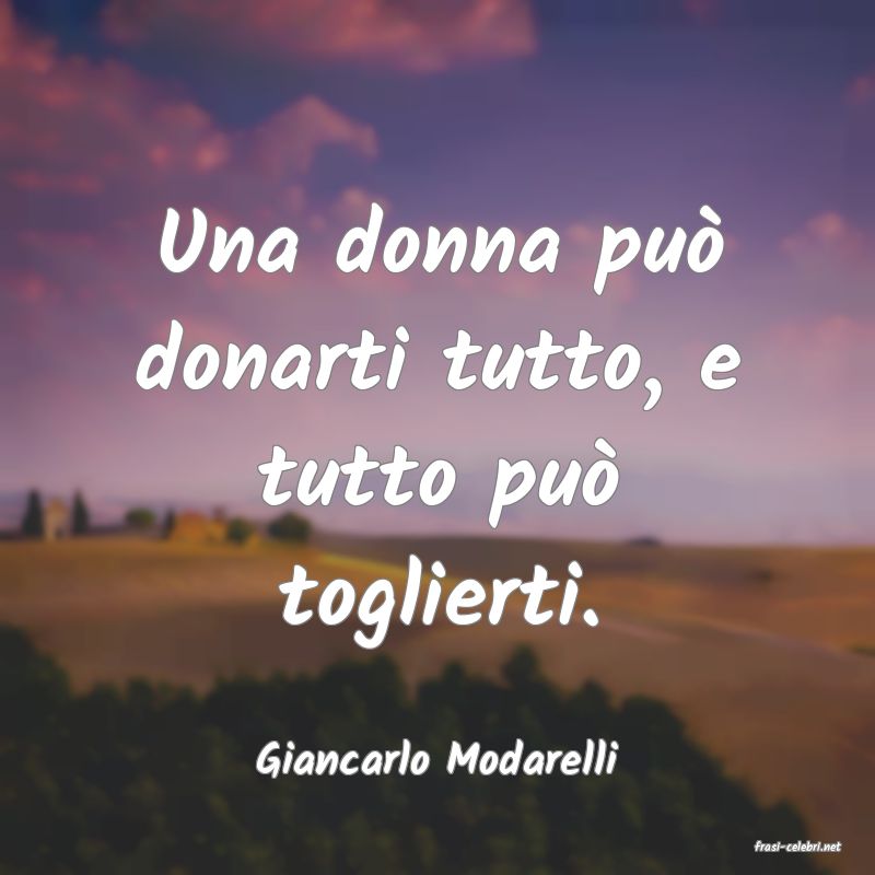 frasi di  Giancarlo Modarelli
