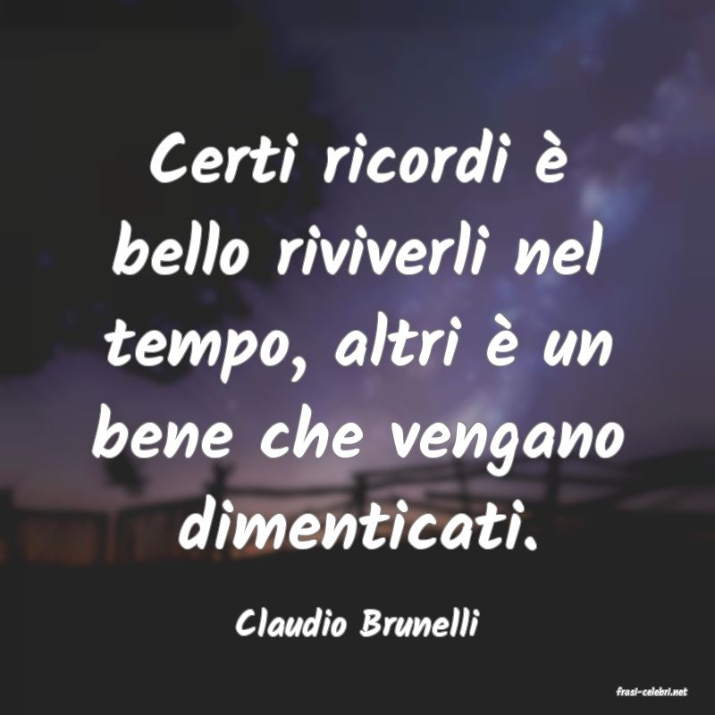 frasi di  Claudio Brunelli
