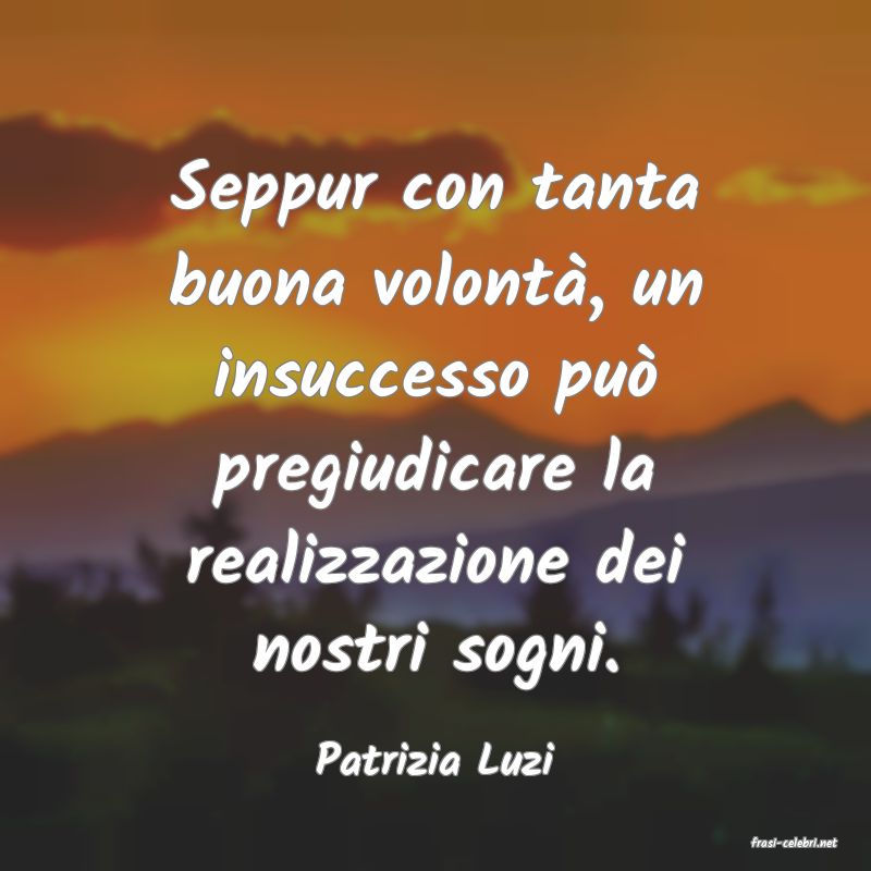 frasi di  Patrizia Luzi
