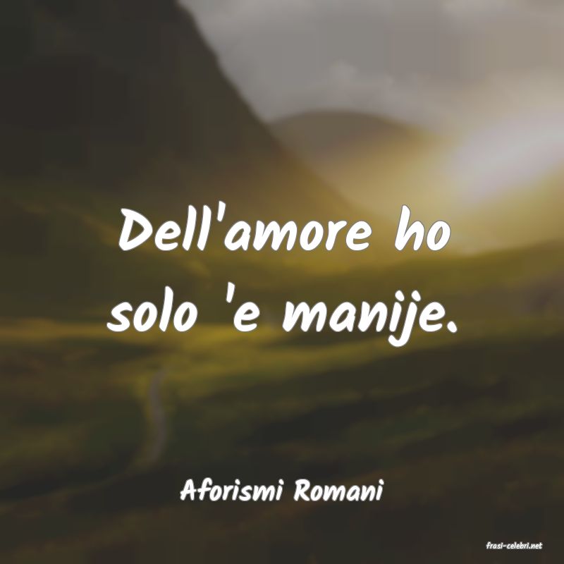 frasi di  Aforismi Romani
