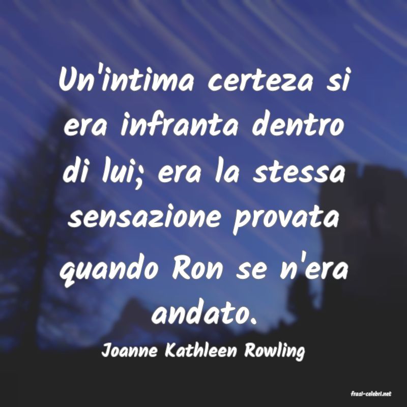 frasi di  Joanne Kathleen Rowling
