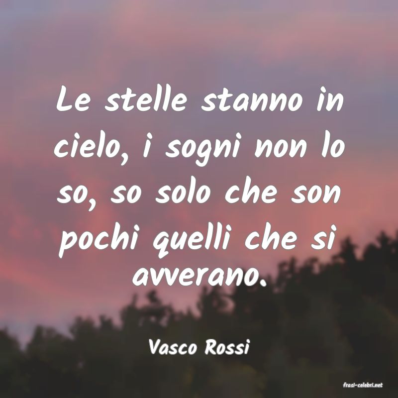 frasi di  Vasco Rossi
