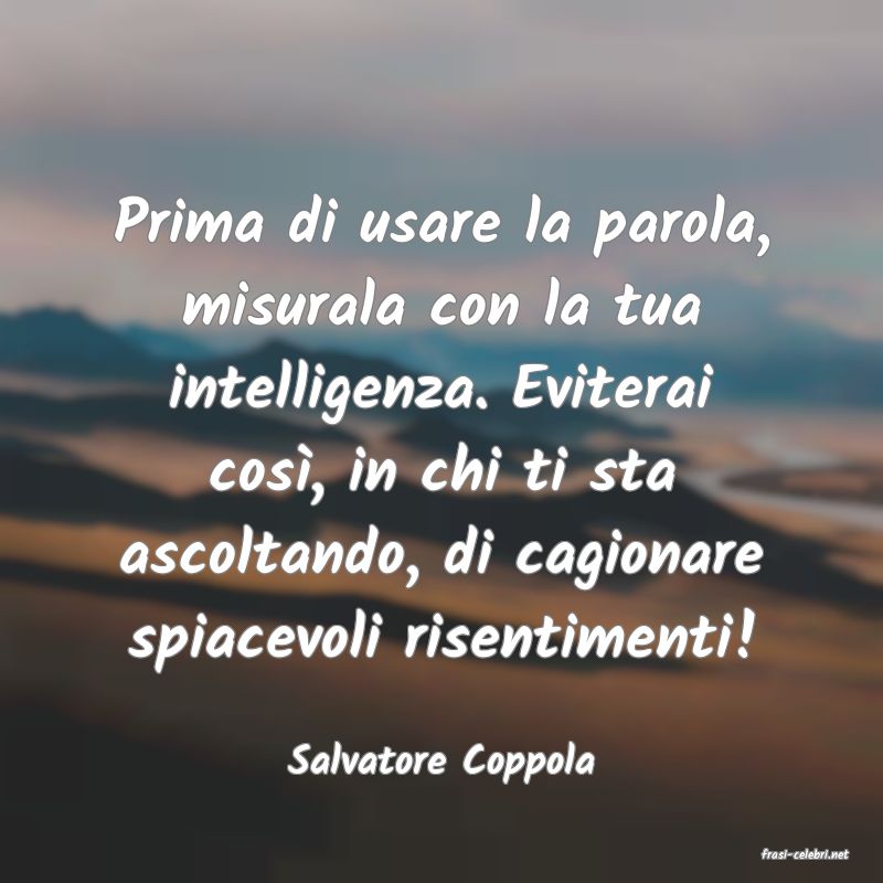 frasi di  Salvatore Coppola
