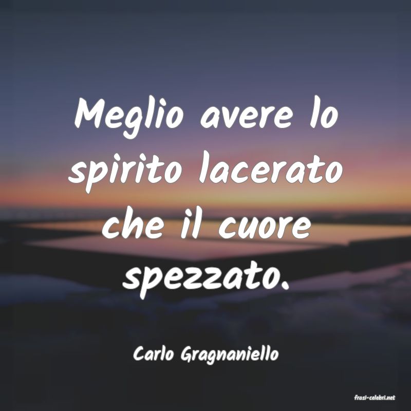 frasi di  Carlo Gragnaniello
