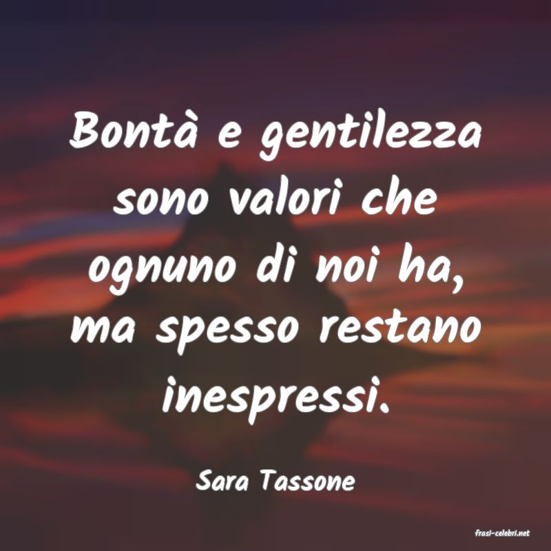 frasi di  Sara Tassone

