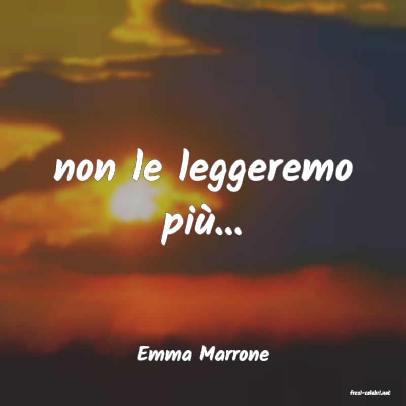 frasi di  Emma Marrone
