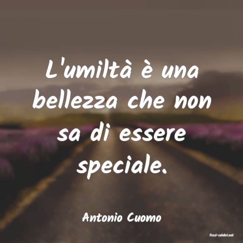 frasi di Antonio Cuomo