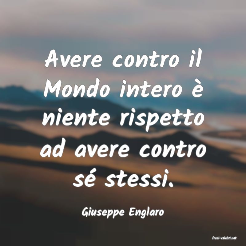 frasi di  Giuseppe Englaro
