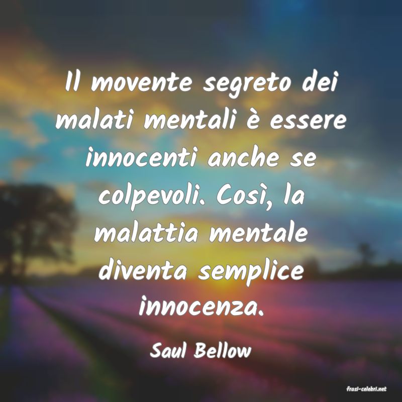 frasi di  Saul Bellow
