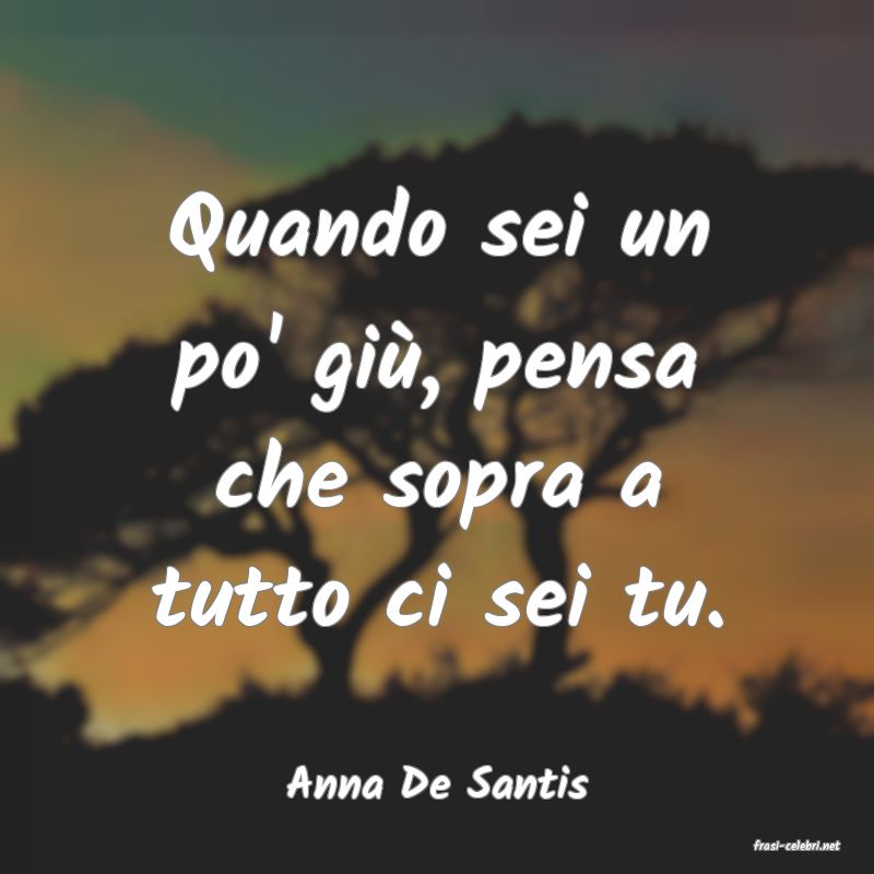 frasi di Anna De Santis