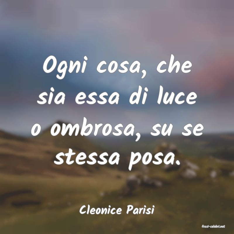 frasi di Cleonice Parisi
