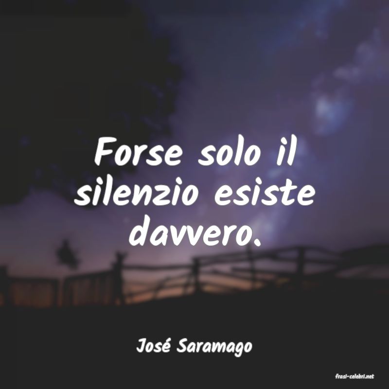 frasi di Jos� Saramago
