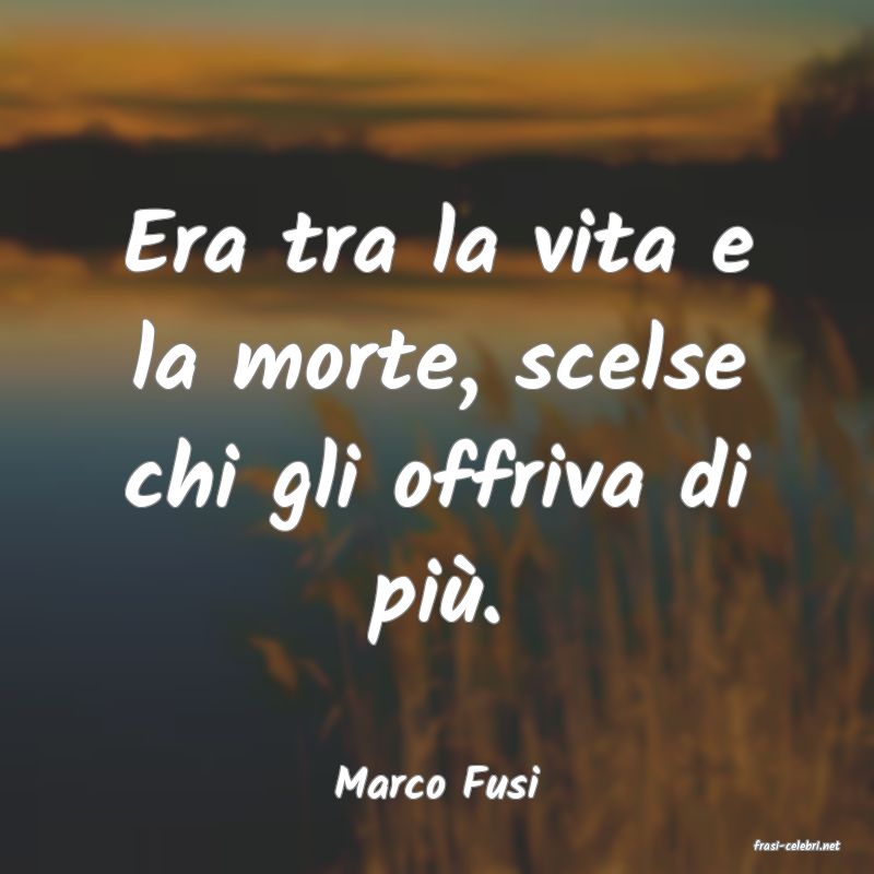 frasi di Marco Fusi