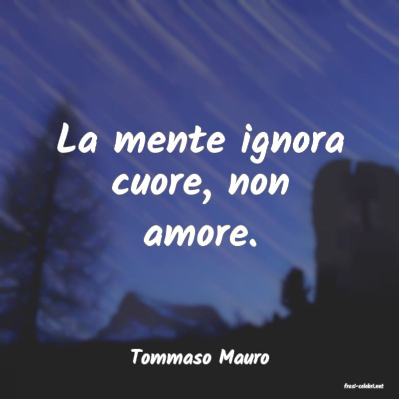 frasi di Tommaso Mauro