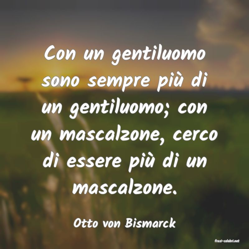 frasi di Otto von Bismarck