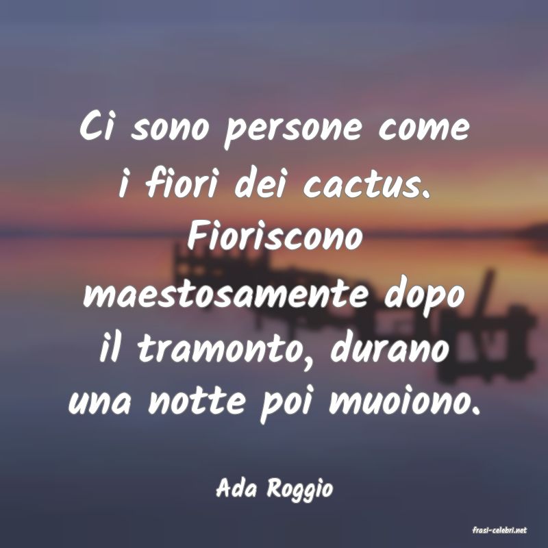 frasi di Ada Roggio
