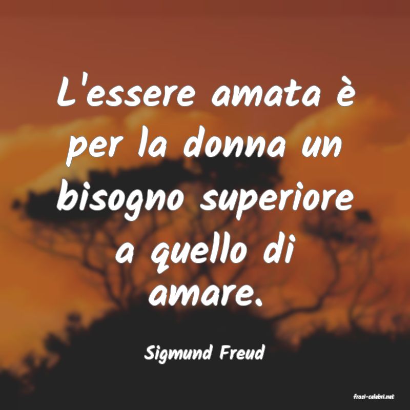 frasi di  Sigmund Freud
