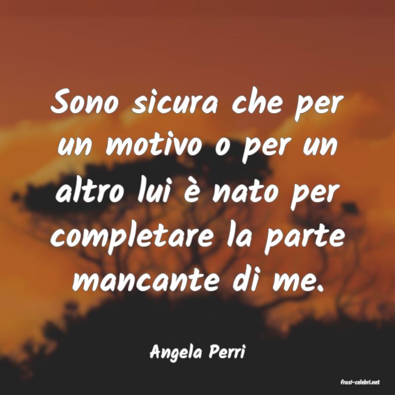 frasi di Angela Perri