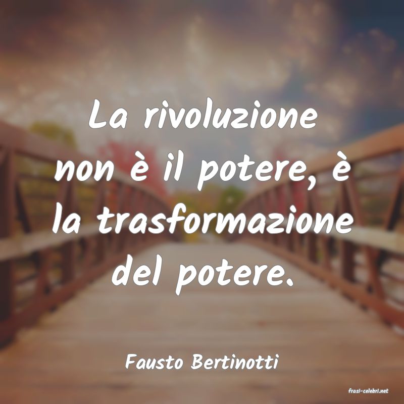 frasi di Fausto Bertinotti