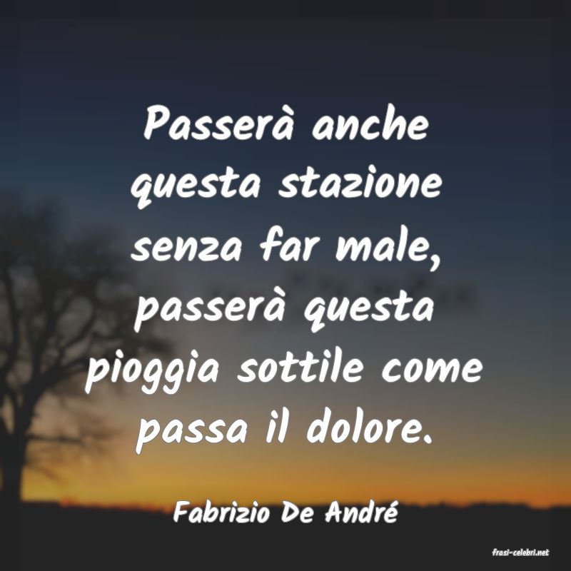 frasi di Fabrizio De Andr�