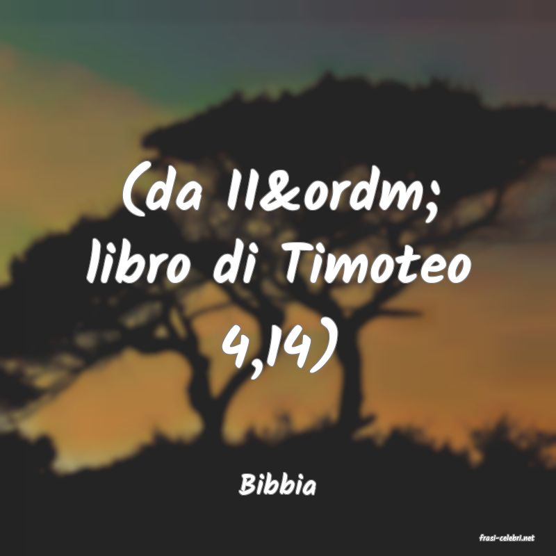 frasi di  Bibbia
