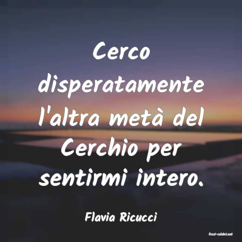 frasi di Flavia Ricucci