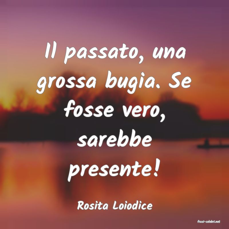 frasi di Rosita Loiodice