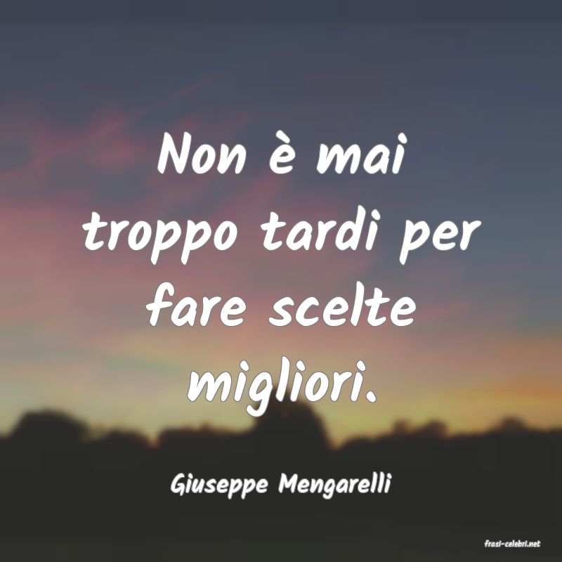 frasi di  Giuseppe Mengarelli

