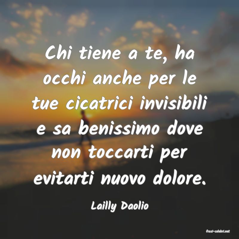frasi di  Lailly Daolio
