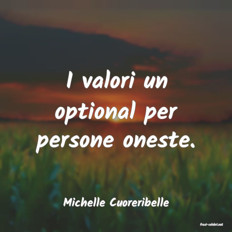 frasi di  Michelle Cuoreribelle
