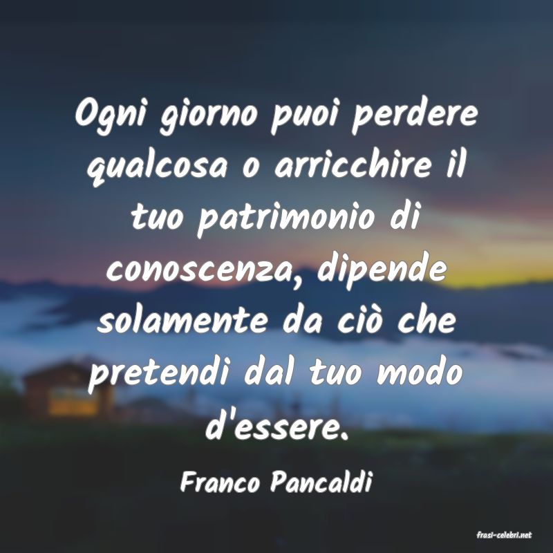 frasi di  Franco Pancaldi
