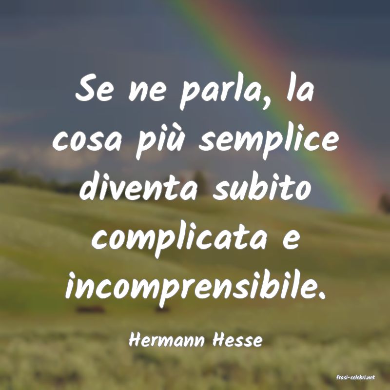 frasi di  Hermann Hesse
