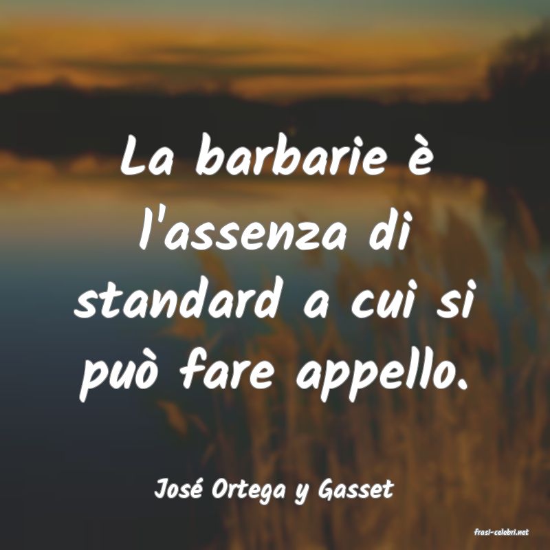 frasi di Jos Ortega y Gasset