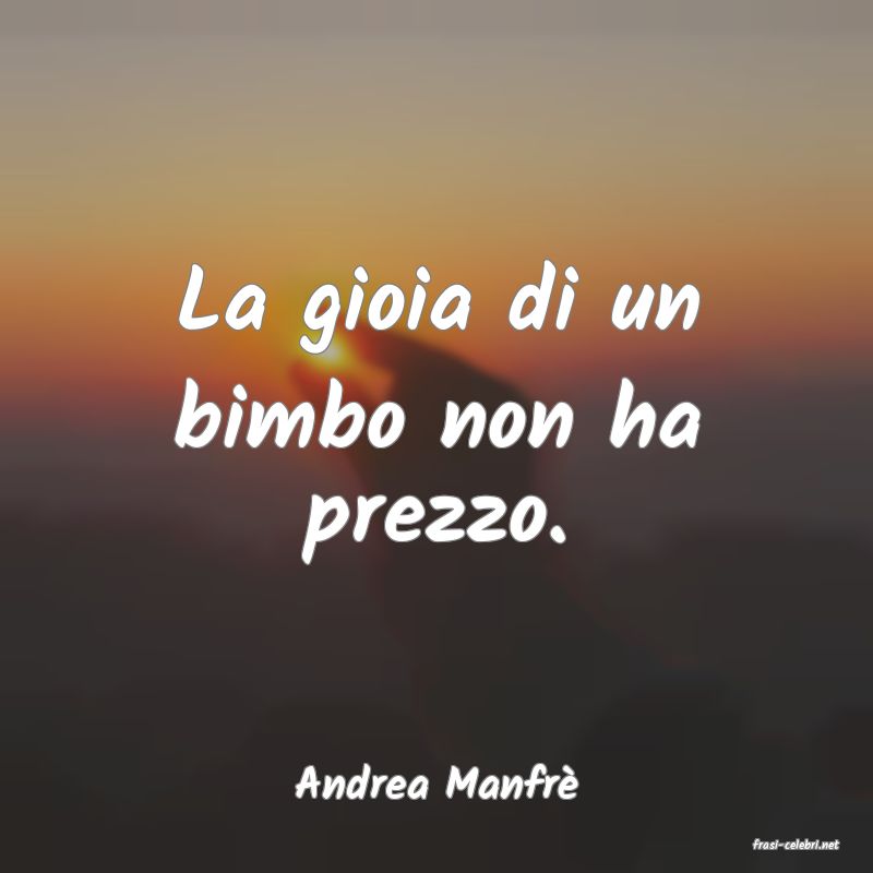 frasi di Andrea Manfr�