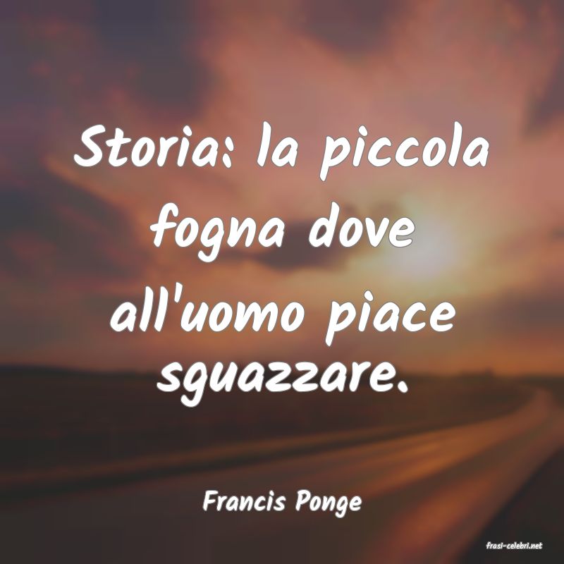 frasi di Francis Ponge