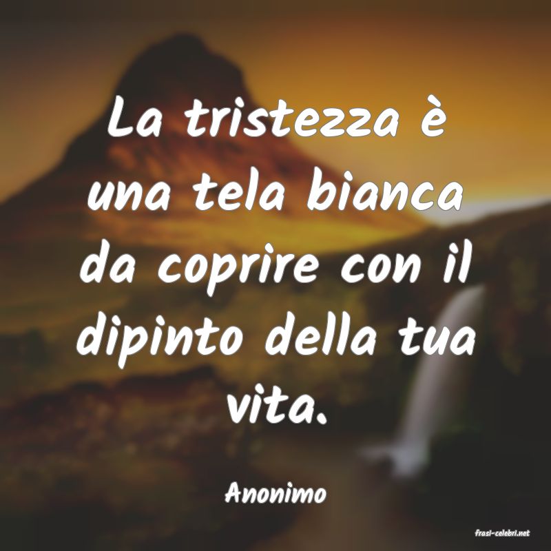 frasi di Anonimo
