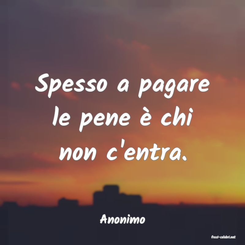 frasi di Anonimo
