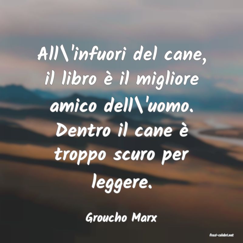 frasi di  Groucho Marx