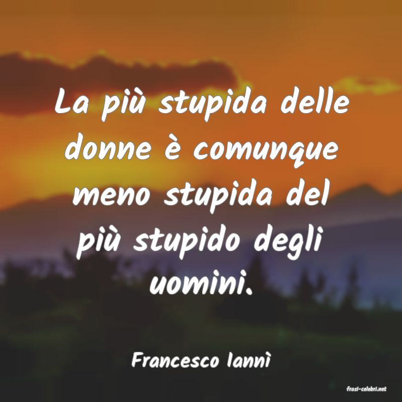 frasi di Francesco Iann