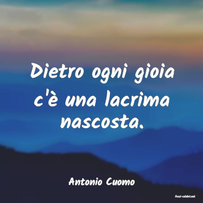 frasi di Antonio Cuomo