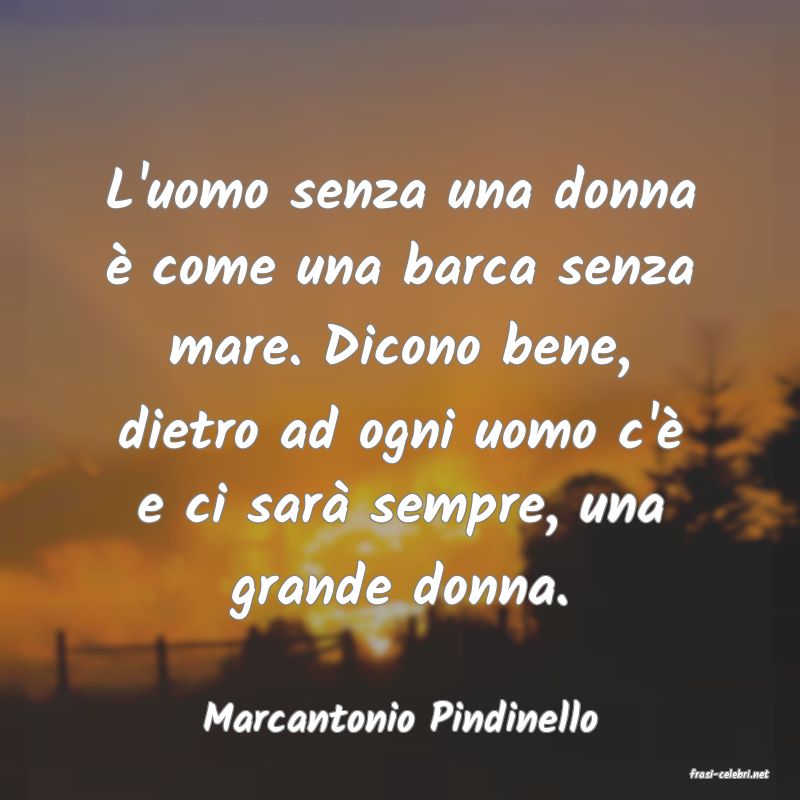 frasi di Marcantonio Pindinello