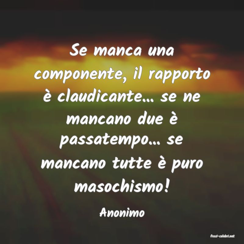 frasi di  Anonimo
