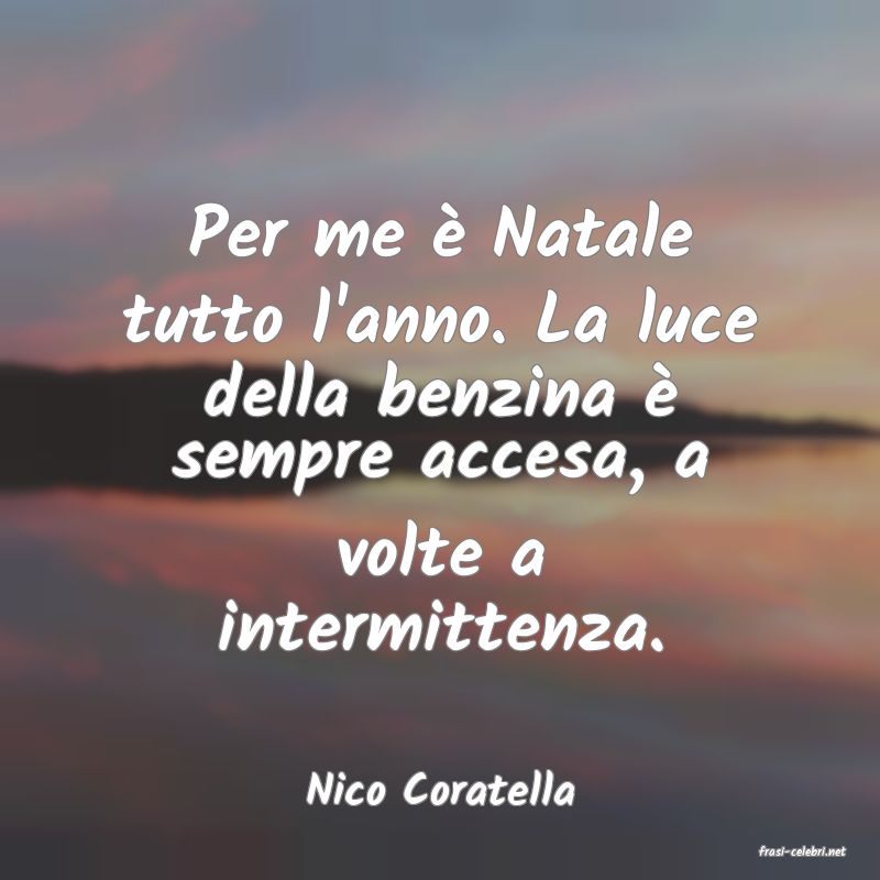 frasi di Nico Coratella