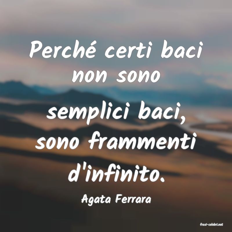 frasi di  Agata Ferrara
