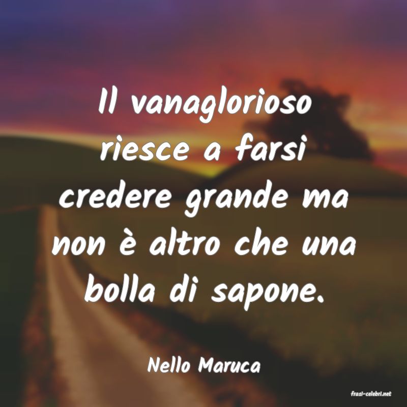 frasi di Nello Maruca