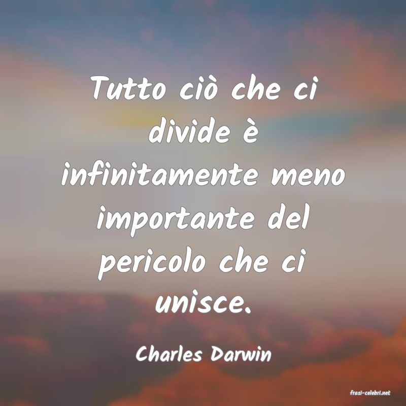 frasi di  Charles Darwin
