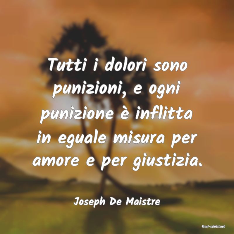 frasi di  Joseph De Maistre

